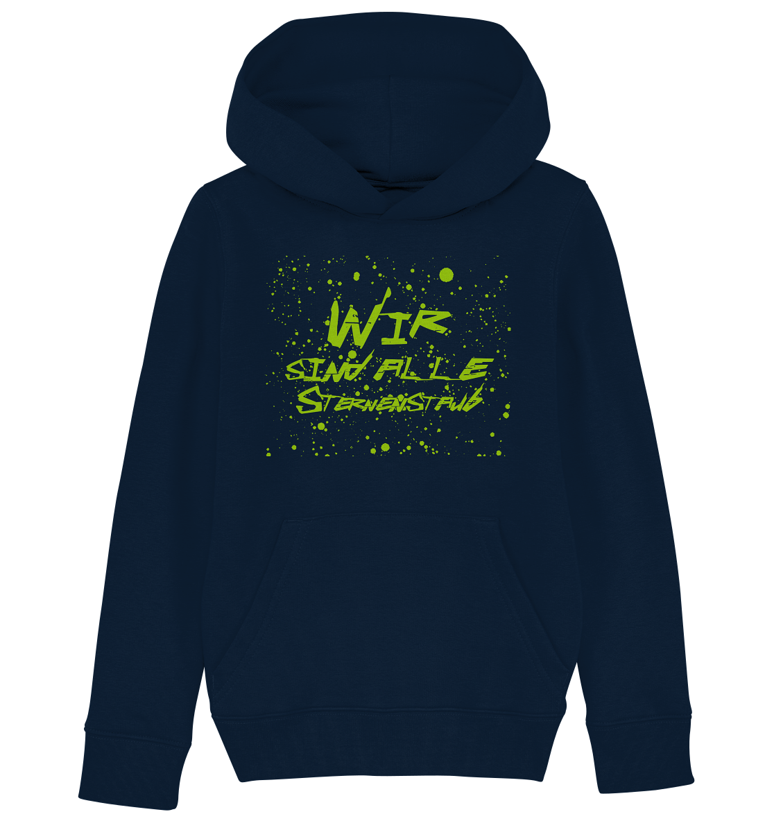 Wir sind Alle Sternenstaub - Kids Organic Hoodie