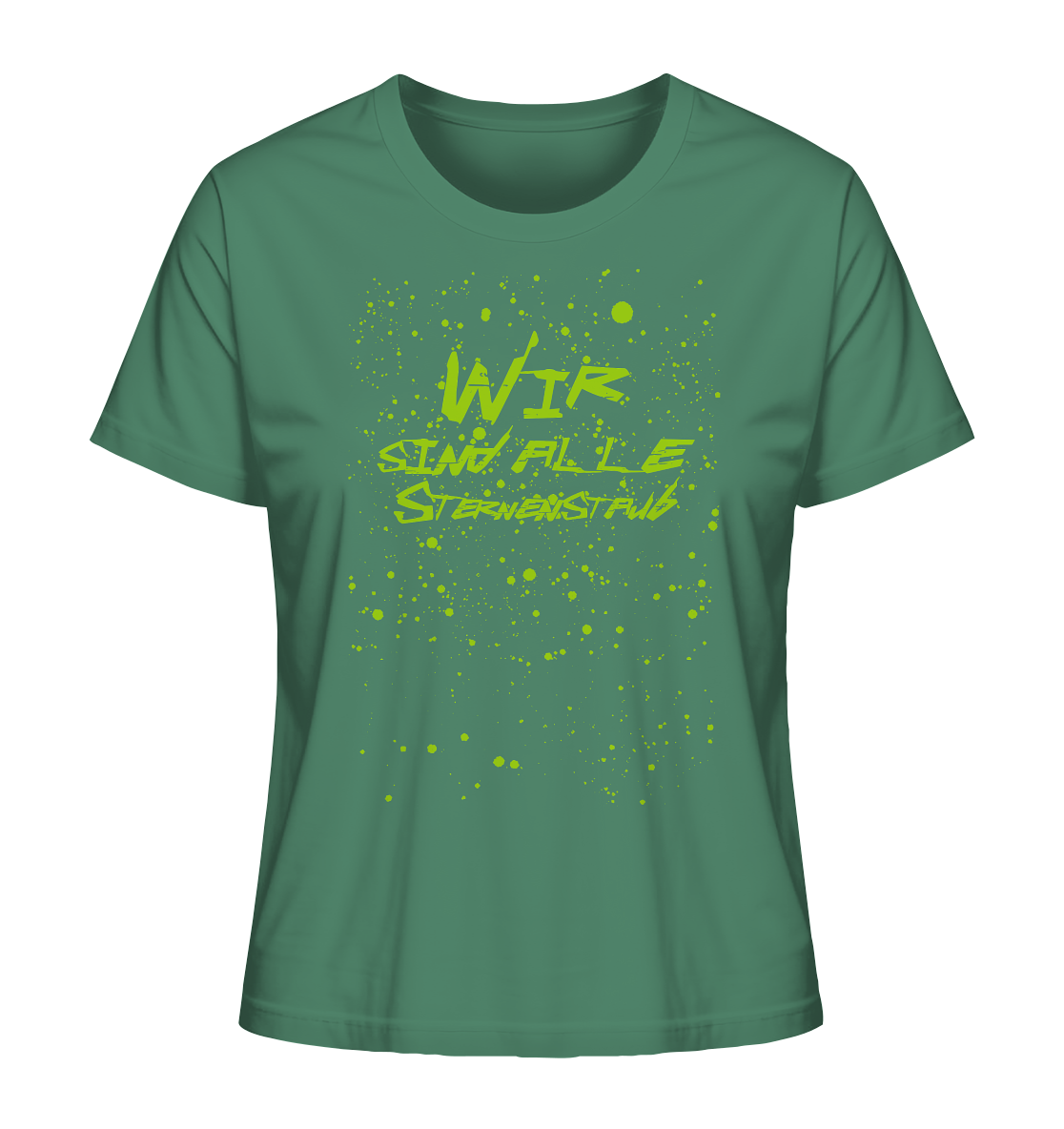 Wir sind Alle Sternenstaub – Fairtrade Bio-Shirt für dein universelles Verständnis- Damen Organic Shirt