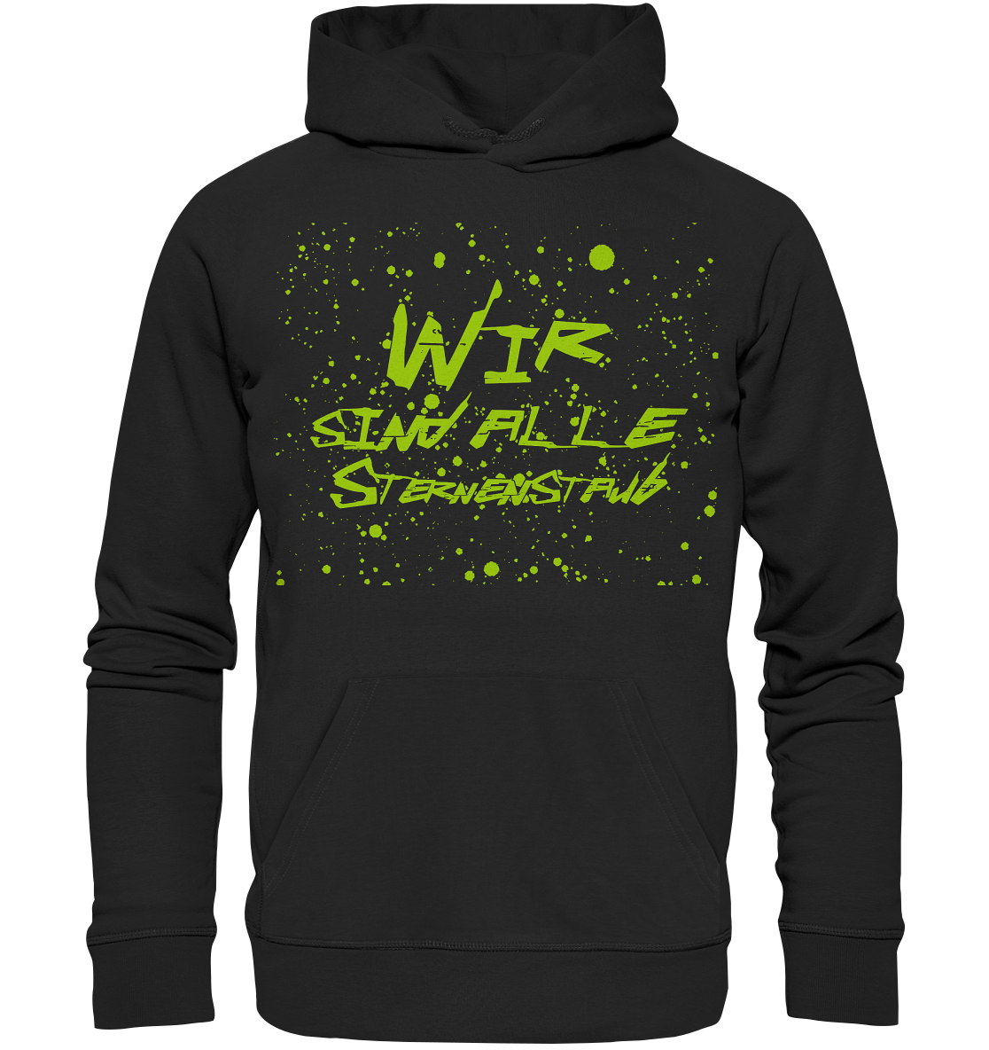 Wir sind Alle Sternenstaub - Organic Basic Hoodie