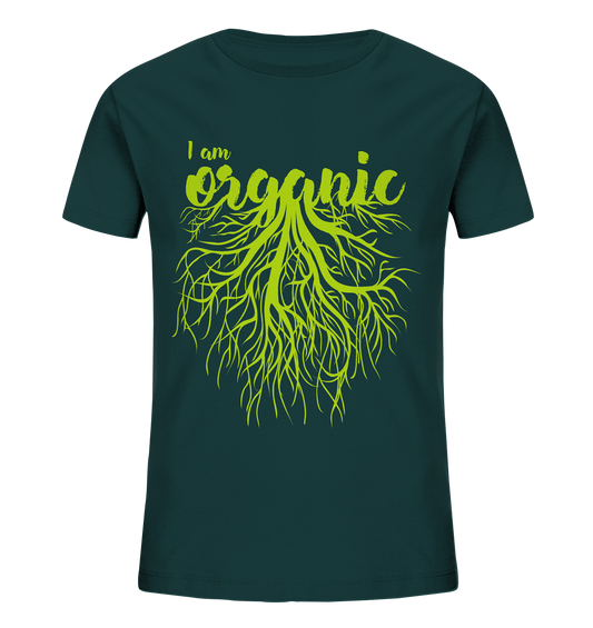 I am organic - Kids Organic Shirt - Bio Kinder Shirt
