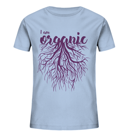 I am organic - Kids Organic Shirt - Bio Kinder Shirt