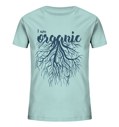 I am organic - Kids Organic Shirt - Bio Kinder Shirt