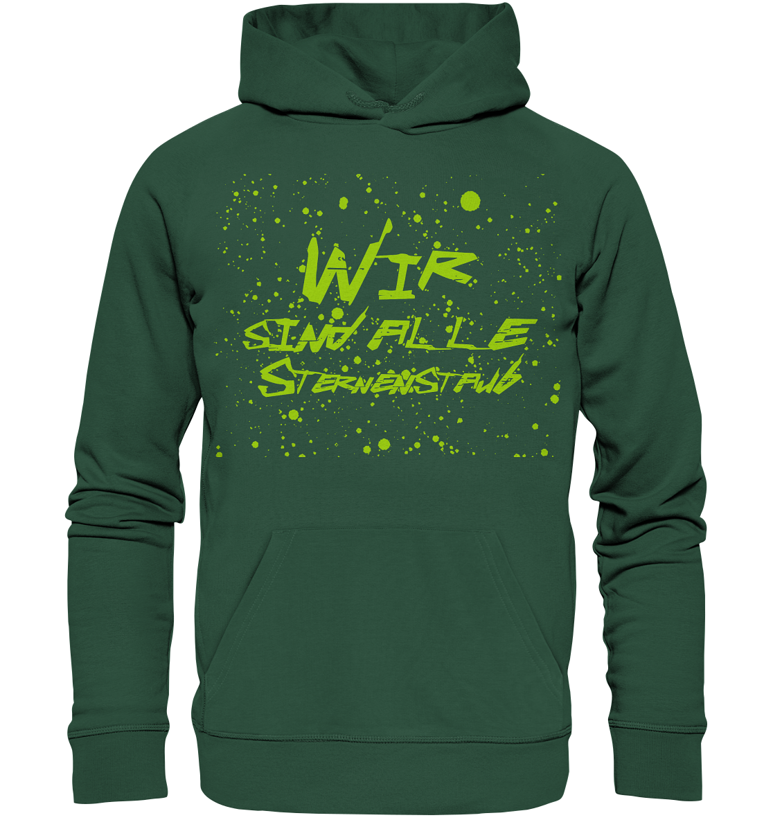 Wir sind Alle Sternenstaub - Organic Basic Hoodie